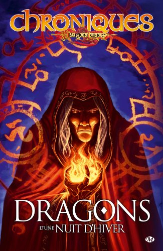 Chroniques Dragonlance. Vol. 2. Dragons d'une nuit d'hiver