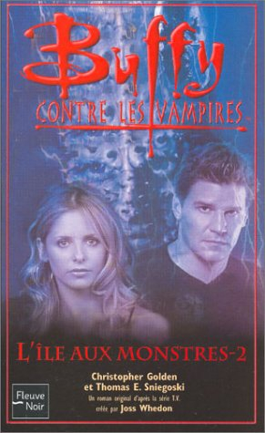 Buffy contre les vampires. Vol. 41. L'île aux monstres 2