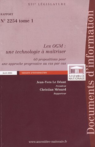 Les OGM : une technologie à maîtriser Rapport n° 2254 en 2 volumes
