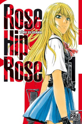 Rose Hip Rose. Vol. 1