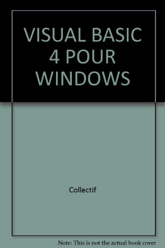 VISUAL BASIC 4 POUR WINDOWS