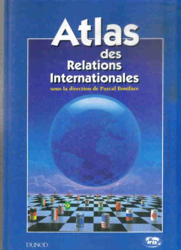 Atlas des relations internationales