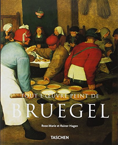 Pieter Bruegel l'Ancien : vers 1525-1569 : paysans, fous et démons - Rose-Marie Hagen, Rainer Hagen
