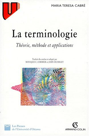 La terminologie : théorie, méthode et application