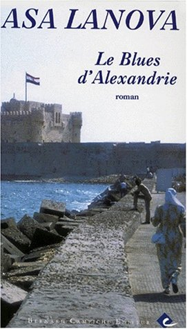 Le blues d'Alexandrie. Vol. 1