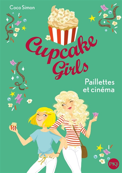 Cupcake girls. Vol. 19. Paillettes et cinéma