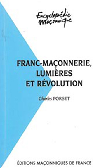 Franc-maçonnerie, lumières et révolution
