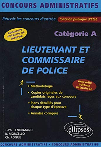 Lieutenant et commissaire de police : catégorie A : méthodologie, copies originales de candidats reç