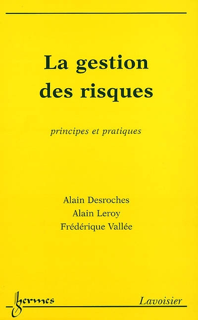 La gestion des risques : principes et pratiques