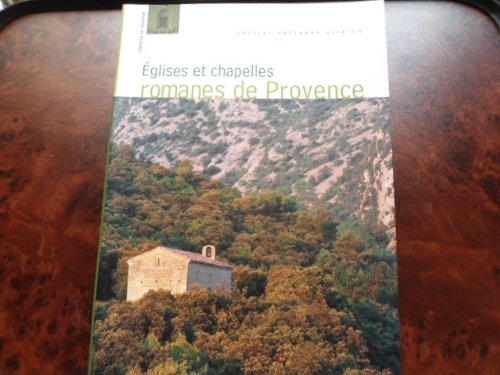 Eglises et chapelles romanes de Provence