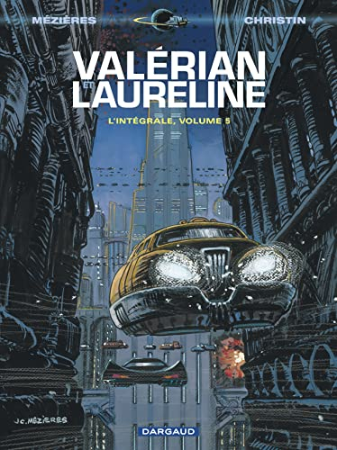 Valérian et Laureline : l'intégrale. Vol. 5