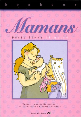 le petit livre illustré des mamans