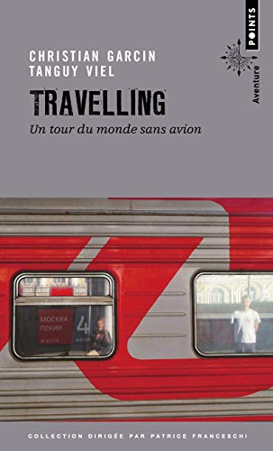 Travelling : un tour du monde sans avion