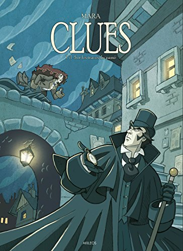 Clues. Vol. 1. Sur les traces du passé