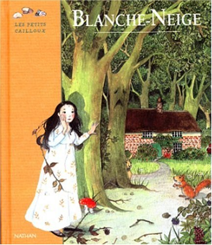Blanche-Neige : conte de Grimm
