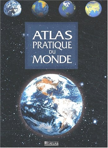 Atlas pratique du monde : édition 2003