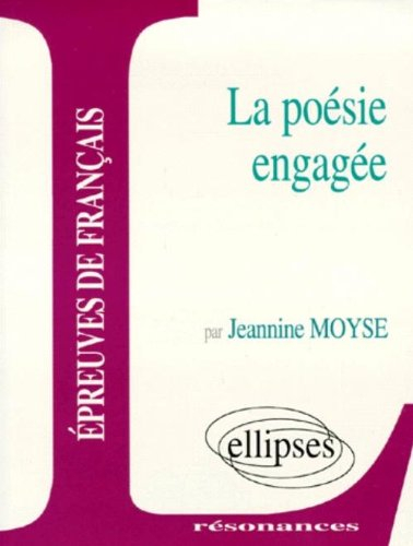 Etude sur la poésie engagée : épreuves de français