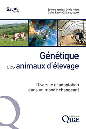 Génétique des animaux d'élevage : diversité et adaptation dans un monde changeant