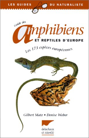 Guide des amphibiens et reptiles d'Europe