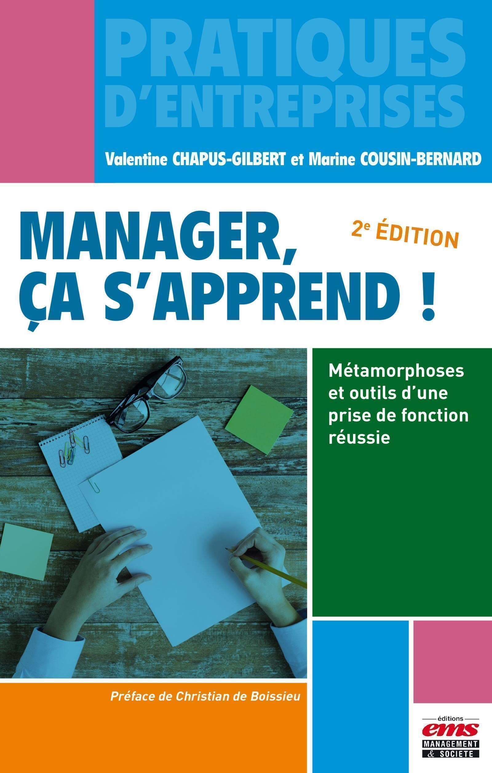 Manager, ça s'apprend : métamorphoses et outils d'une prise de fonction réussie