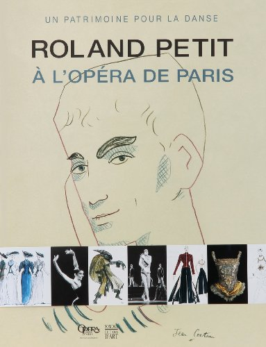 Roland Petit à l'Opéra de Paris, un patrimoine pour la danse : exposition, Paris, Palais Garnier, 12