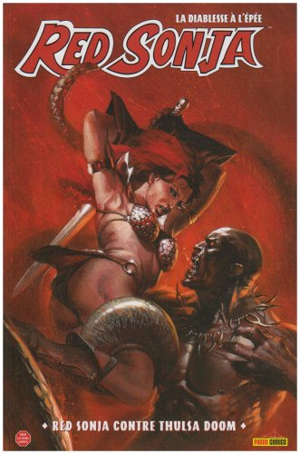 Red Sonja : la diablesse à l'épée. Vol. 2. Red Sonja contre Thulsa Doom