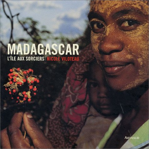 Madagascar : l'île aux sorciers