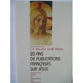 20 ans de publications françaises sur jésus