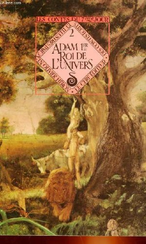 Adam premier roi de l'univers