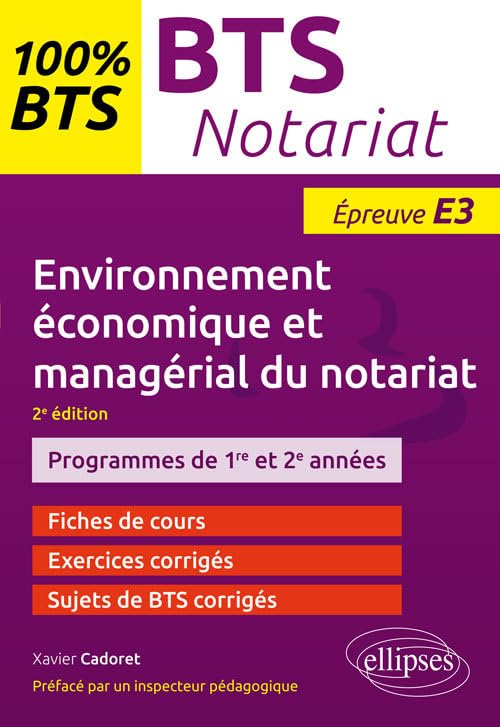 Environnement économique et managérial du notariat, BTS notariat, programmes de 1re et 2e années, ép