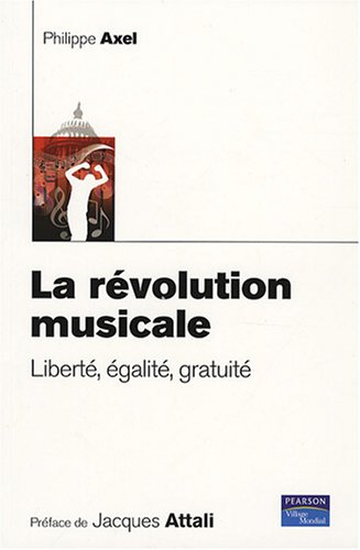 La révolution musicale : liberté, égalité, gratuité