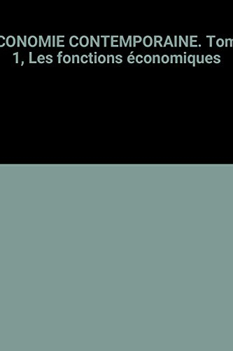 economie contemporaine, tome 1