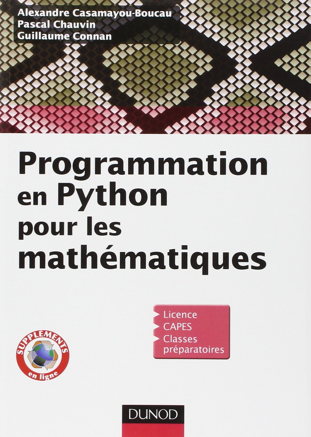 Programmation en Python pour les mathématiques : licence, CAPES, classes préparatoires