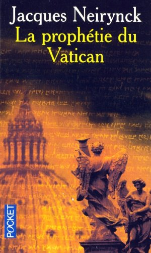 Un pape suisse. Vol. 3. La prophétie du Vatican