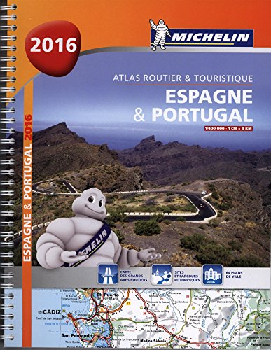 Espagne & Portugal 2016 : atlas routier & touristique. Espana & Portugal 2016 : atlas de carreteras 