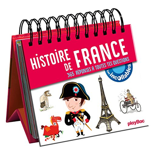 Histoire de France : 365 réponses à toutes tes questions