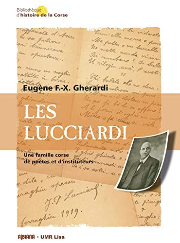 Les Lucciardi : une famille corse de poètes et d'instituteurs