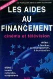 Les aides au financement : cinéma et télévision