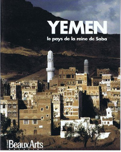 yemen le pays de la reine de saba (français)