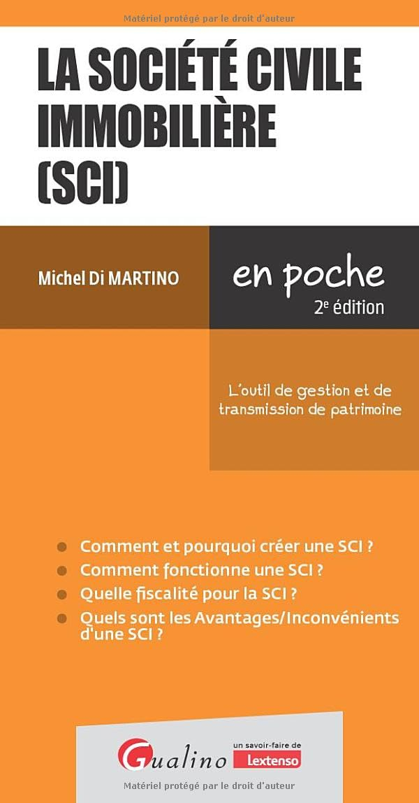 La société civile immobilière (SCI) : l'outil de gestion et de transmission de patrimoine