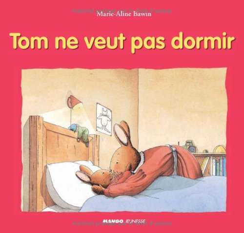 Tom ne veut pas dormir