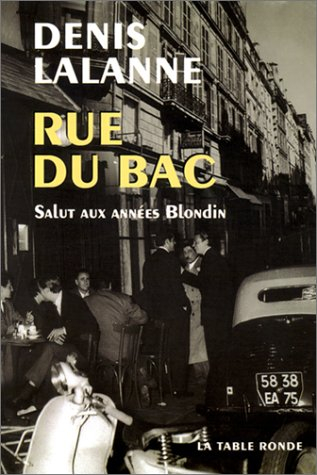 Rue du Bac : salut aux années Blondin