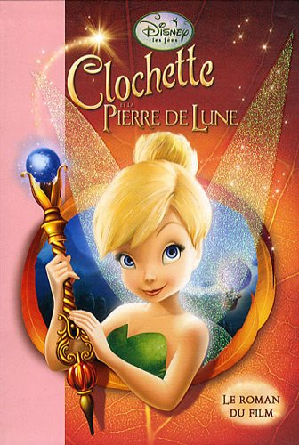 Clochette et la pierre de lune
