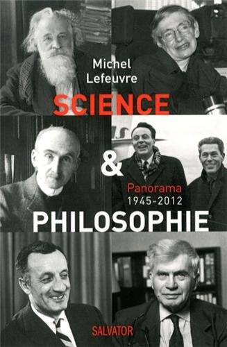 Science et philosophie : panorama 1945-2012