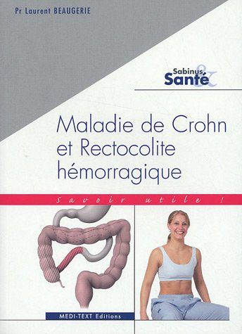 Maladie de Crohn et rectocolite hémorragique : savoir utile !