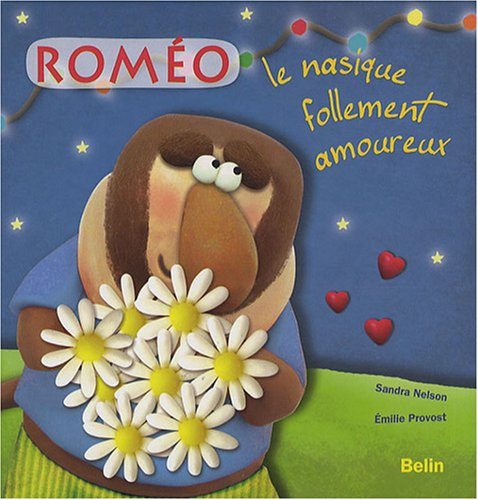 Roméo, le nasique follement amoureux