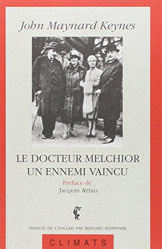 Le Docteur Melchior : un ennemi vaincu