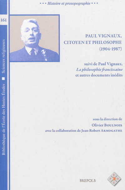 Paul Vignaux, citoyen et philosophe (1904-1987). La philosophie franciscaine : et autres documents i