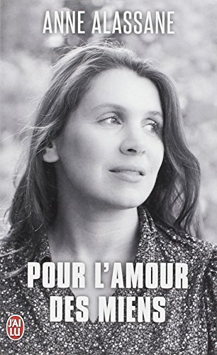 Pour l'amour des miens : témoignage