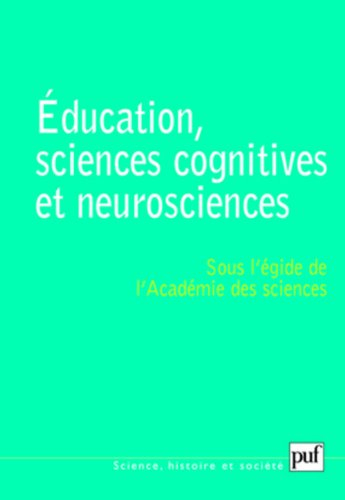 Education, sciences cognitives et neurosciences : quelques réflexions sur l'acte d'apprendre